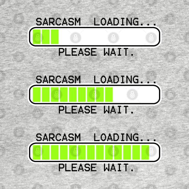 computer message sarcasm loading levels by mystudiocreate